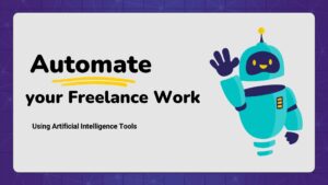 automate your freelance workflow with AI